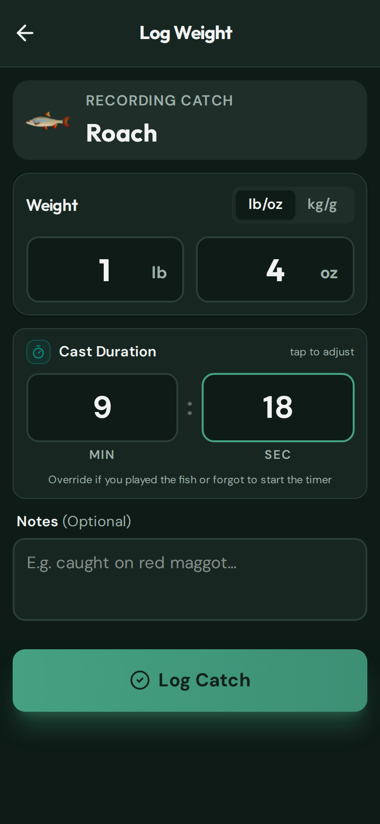 CatchMate Coarse Log Weight screen with illustrative weight and minutes-and-seconds Cast Duration values entered.