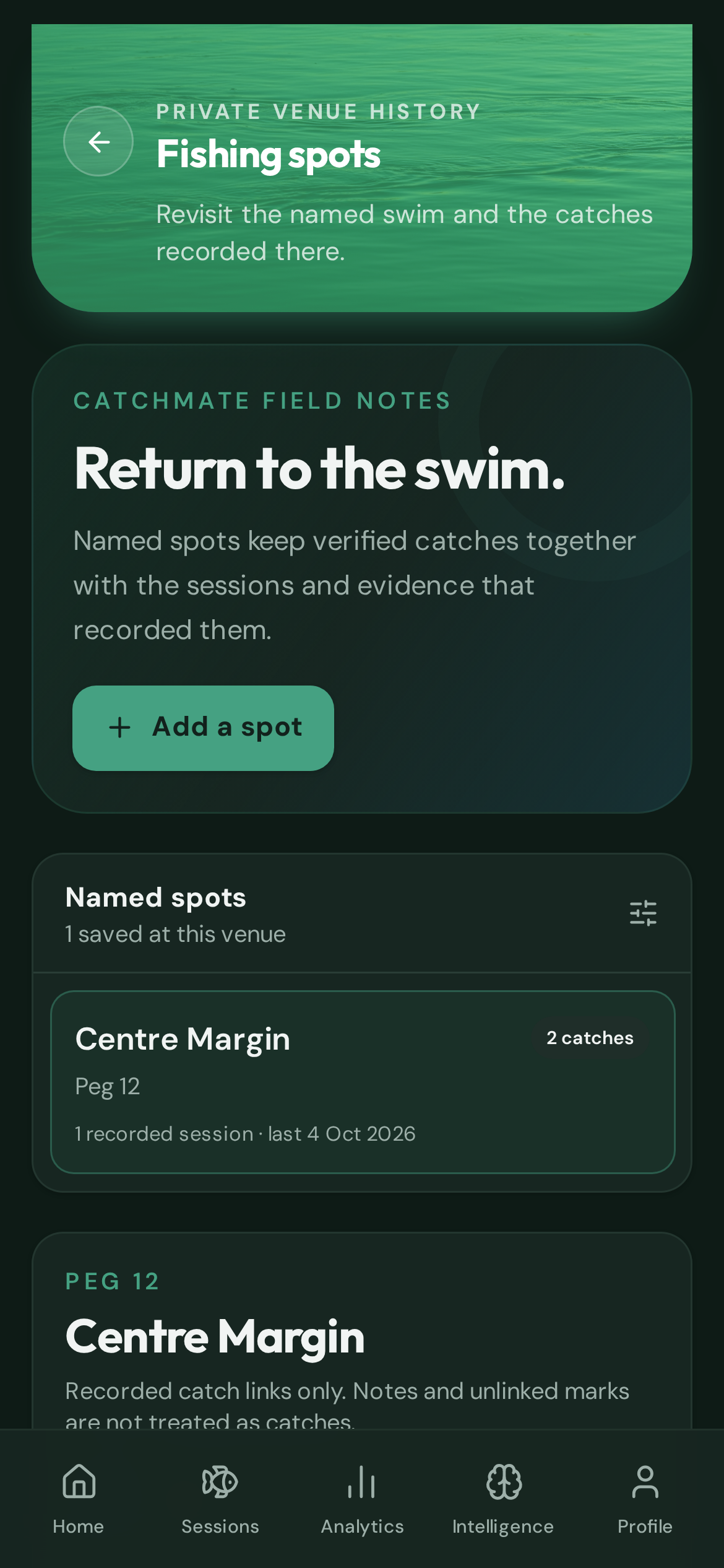CatchMate Fishing spots page showing the named Centre Margin spot at Peg 12, with two recorded catches and session history.